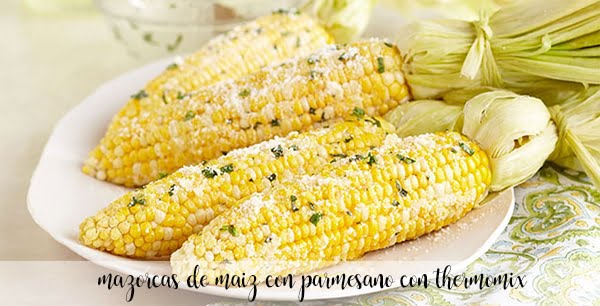 Kolba kukurydzy z parmezanem z Thermomixem